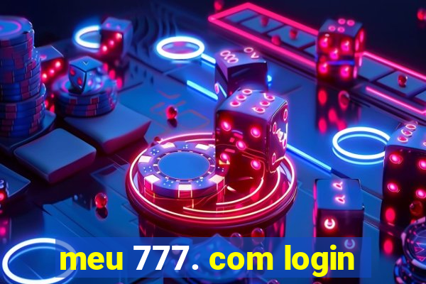 meu 777. com login